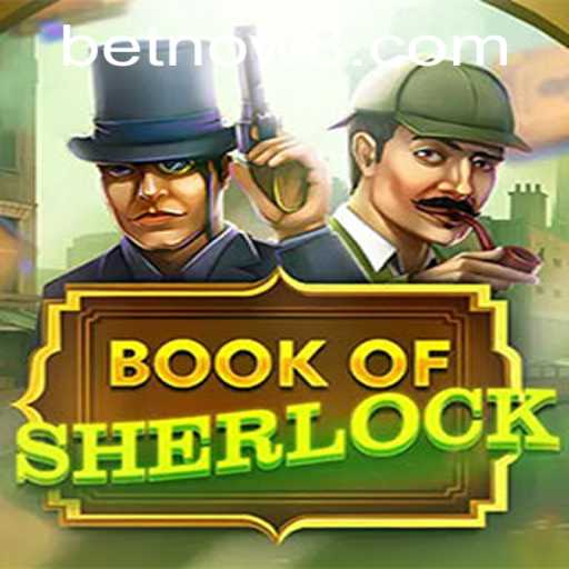 BookOfSherlock: Unraveling Mysteries with BetNow
