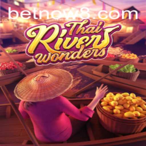 Experience the Adventure of ThaiRiverWonders in the Betting World